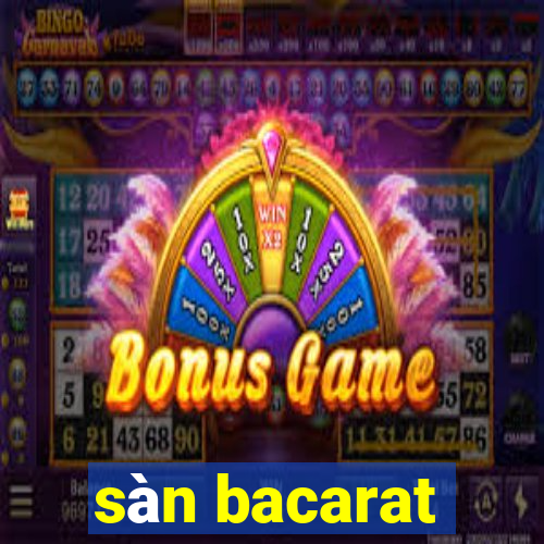 sàn bacarat