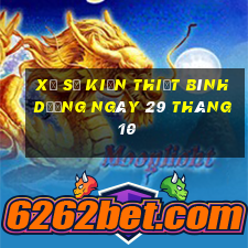 xổ số kiến thiết bình dương ngày 29 tháng 10