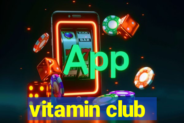 vitamin club