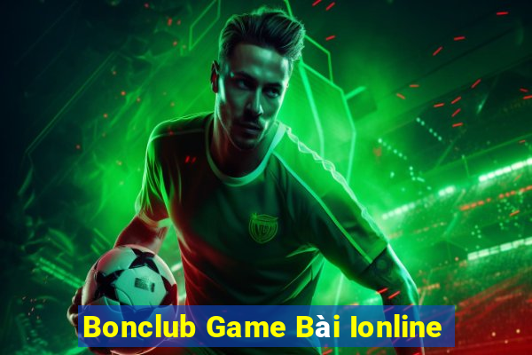 Bonclub Game Bài Ionline