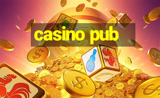 casino pub