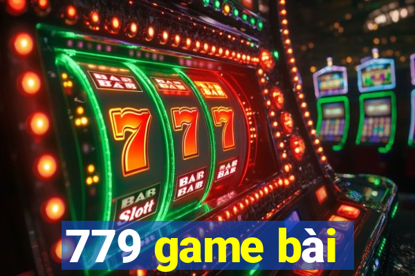 779 game bài