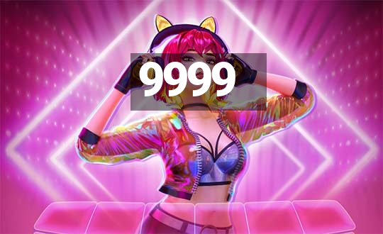 9999