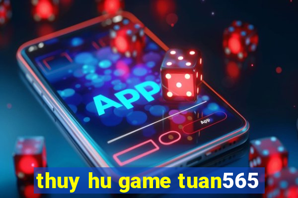 thuy hu game tuan565