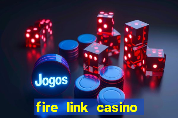 fire link casino game online