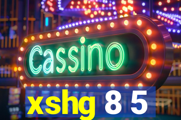 xshg 8 5