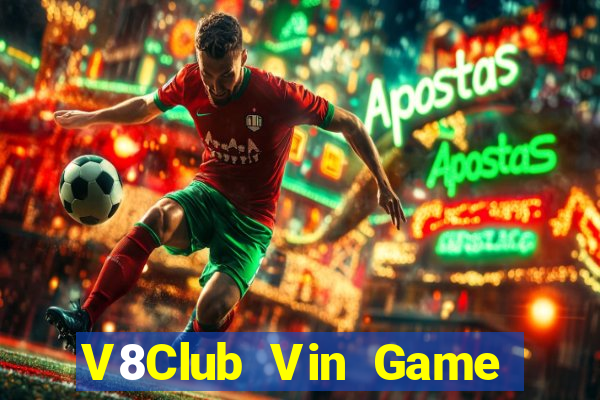 V8Club Vin Game Bài Chơi Với Bạn Bè