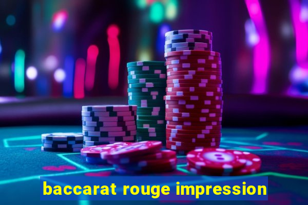 baccarat rouge impression