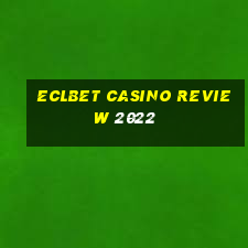 eclbet casino review 2022