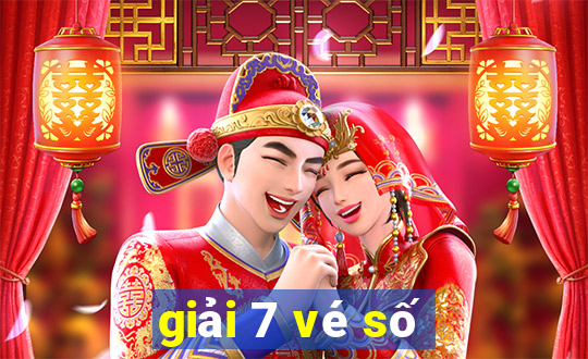 giải 7 vé số