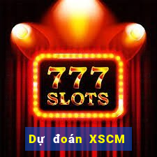 Dự đoán XSCM Thứ 7