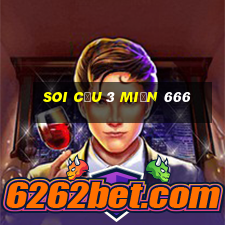 soi cầu 3 miền 666