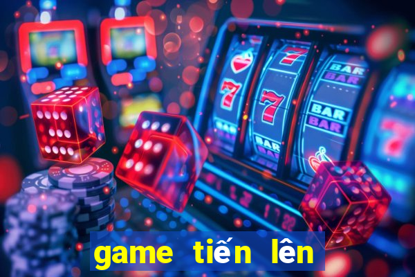 game tiến lên online miễn phí