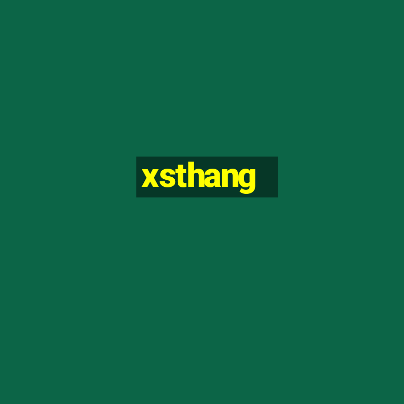 xsthang