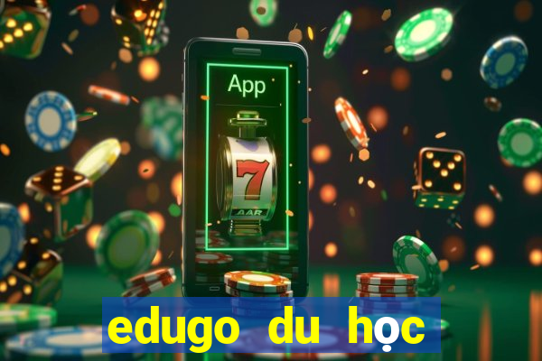 edugo du học nghề đức lừa đảo