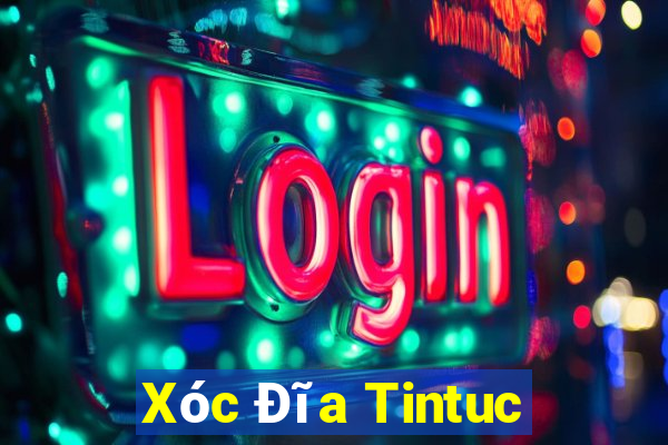 Xóc Đĩa Tintuc