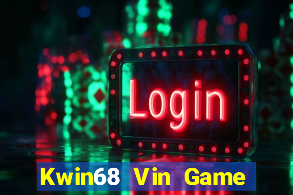 Kwin68 Vin Game Bài Phỏm