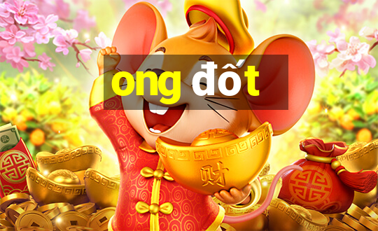 ong đốt