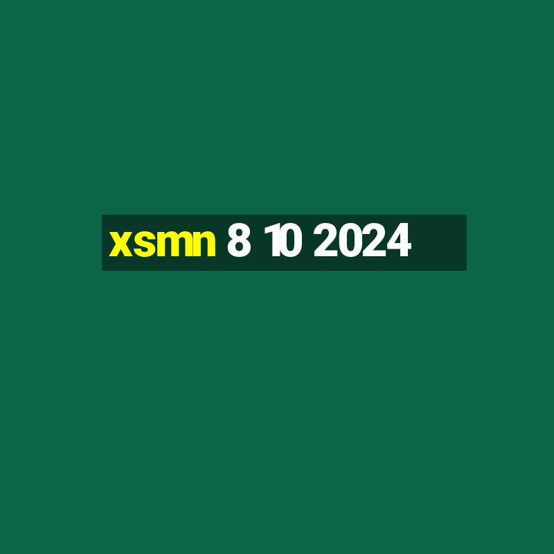 xsmn 8 10 2024