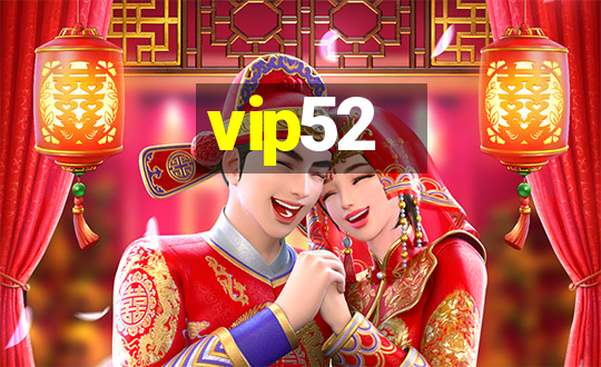 vip52