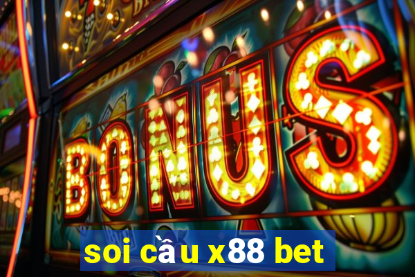 soi cầu x88 bet