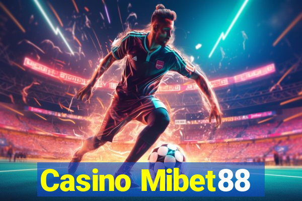 Casino Mibet88