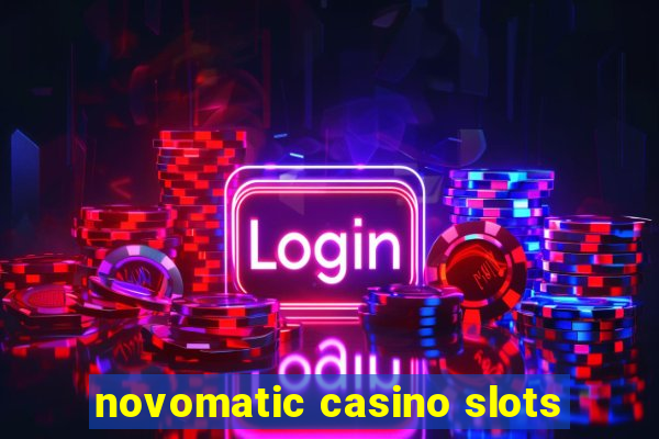 novomatic casino slots