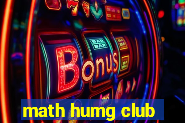 math humg club