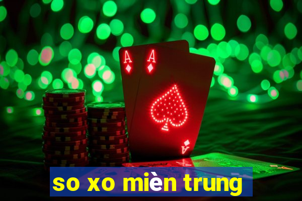 so xo mièn trung