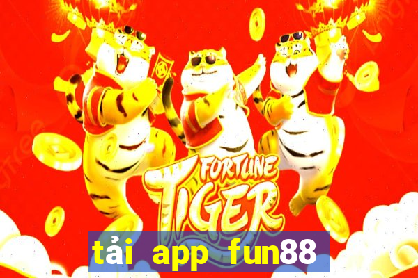 tải app fun88 bằng mobile