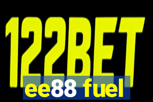 ee88 fuel