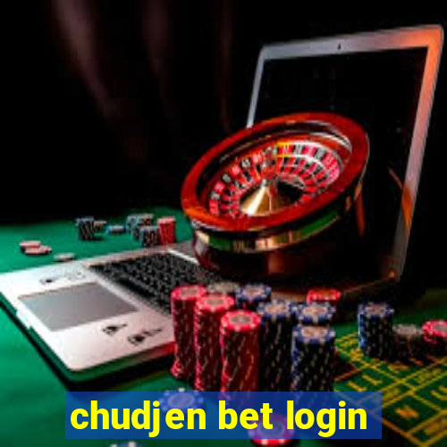 chudjen bet login