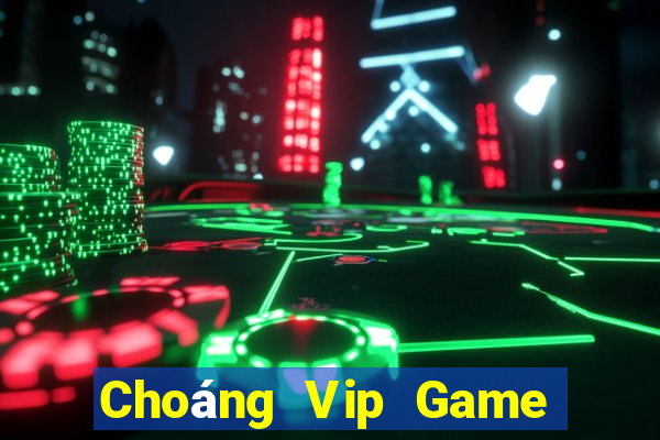 Choáng Vip Game Bài Quay Hũ