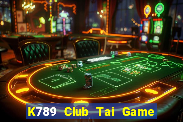 K789 Club Tai Game Bài Đổi Thưởng Uy Tín