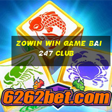 Zowin Win Game Bài 247 Club