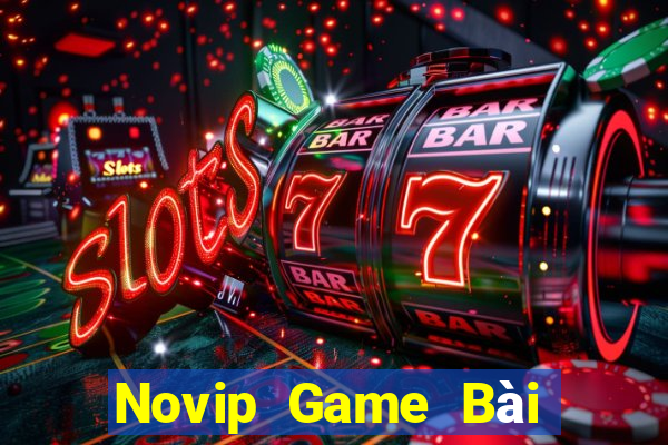 Novip Game Bài Đổi Thưởng Go88