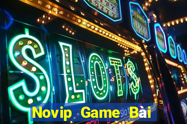 Novip Game Bài Đổi Thưởng Go88