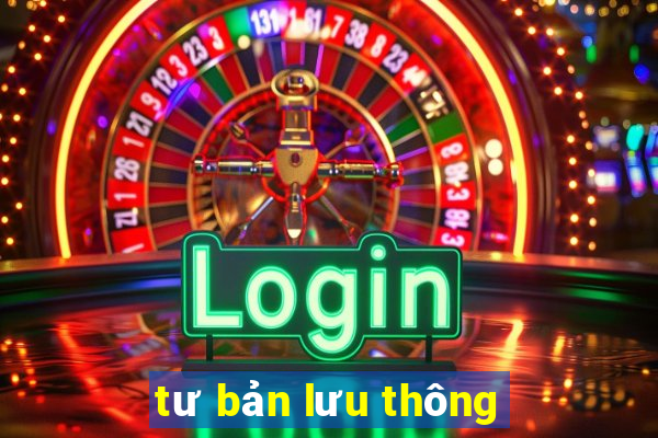 tư bản lưu thông