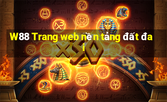 W88 Trang web nền tảng đất đai