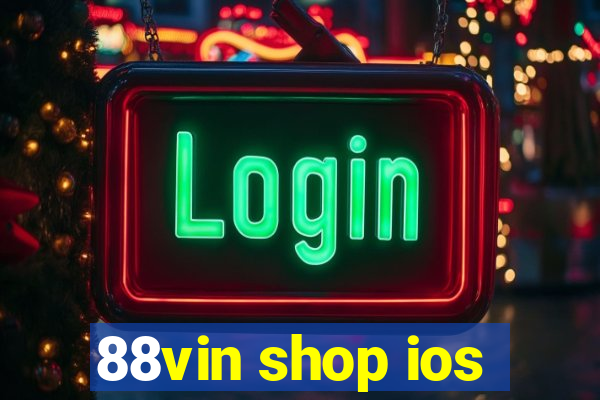 88vin shop ios