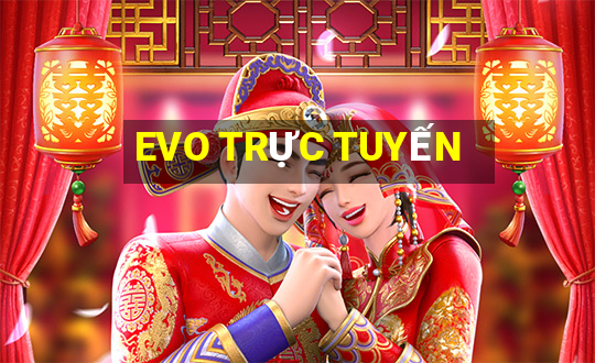 EVO TRỰC TUYẾN