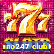 no247 club