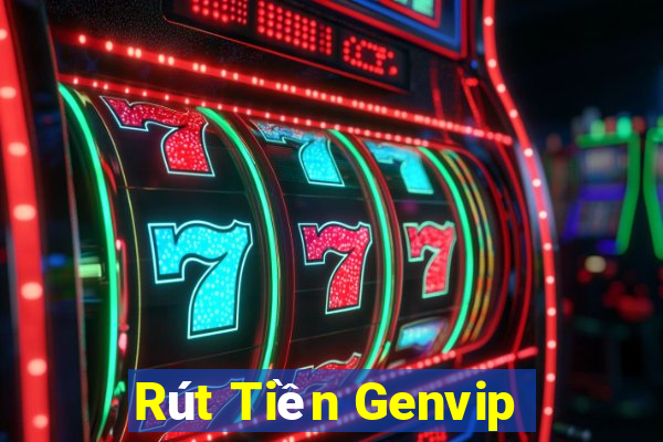 Rút Tiền Genvip