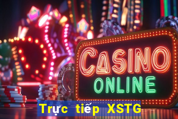 Trực tiếp XSTG ngày 6