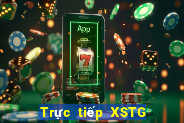 Trực tiếp XSTG ngày 6