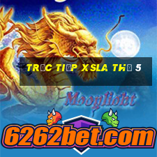 Trực tiếp XSLA Thứ 5