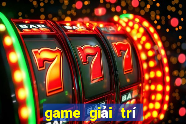 game giải trí miễn phí