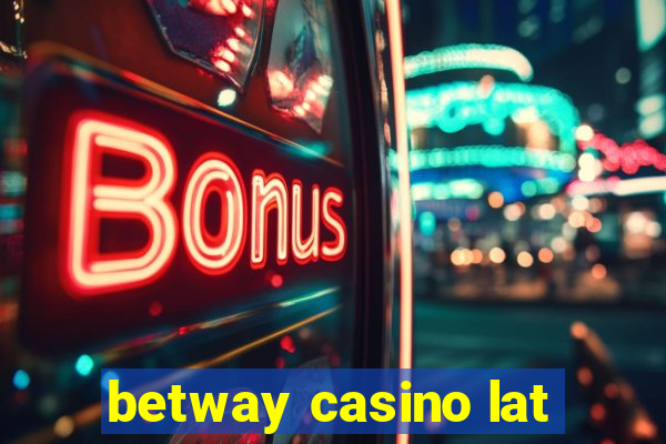 betway casino lat