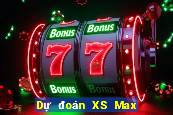 Dự đoán XS Max 3D Thứ 6