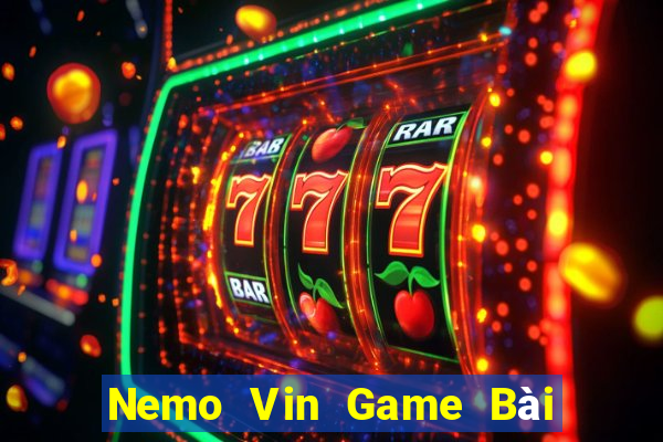 Nemo Vin Game Bài Xanh 9